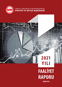 Strateji Ve Butce Baskanligi 2021 Yili Faaliyet Raporu 28022022