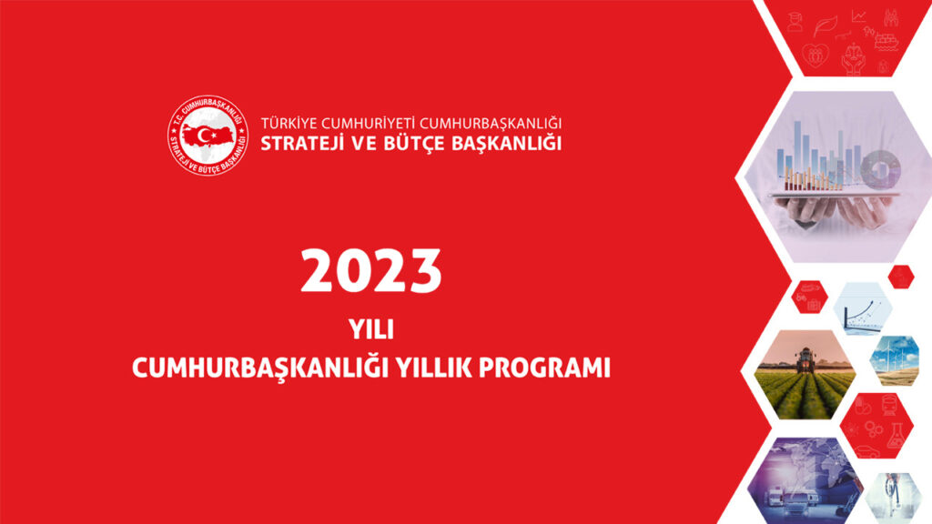 2023 Yılı Cumhurbaşkanlığı Yıllık Programı