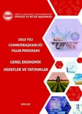 Genel Ekonomik Hedefler ve Yatırımlar 2023