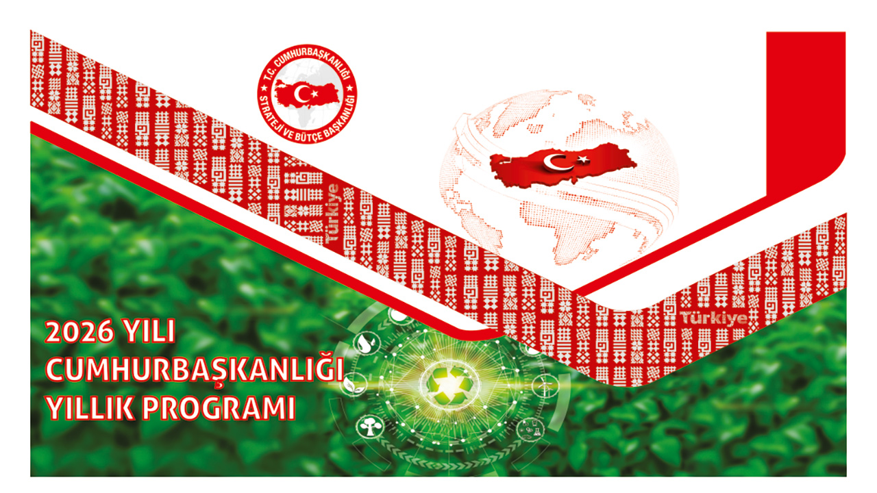 2026 Yılı Cumhurbaşkanlığı Yıllık Programı Programı